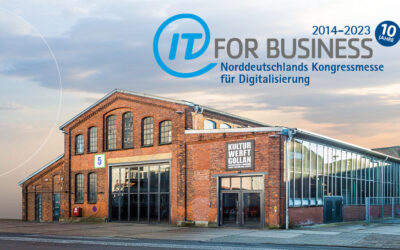 IT for Business 2023 Norddeutschlands Kongressmesse für Digitalisierung
